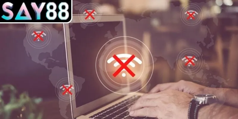 Kết nối mạng không ổn định