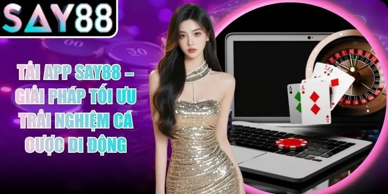Tải App SAY88